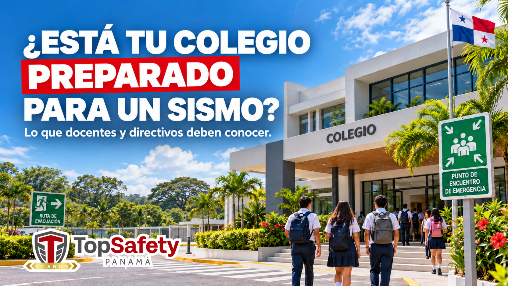 Portada sobre prevención de sismos en colegios de Panamá, con un edificio escolar y señalización de emergencia y evacuación.